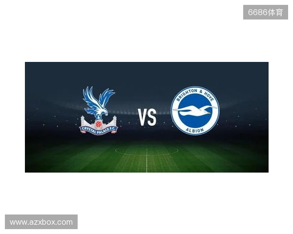 水晶宫vs布莱顿:镰田大地、迪恩-亨德森首发,维尔贝克、邓克出战